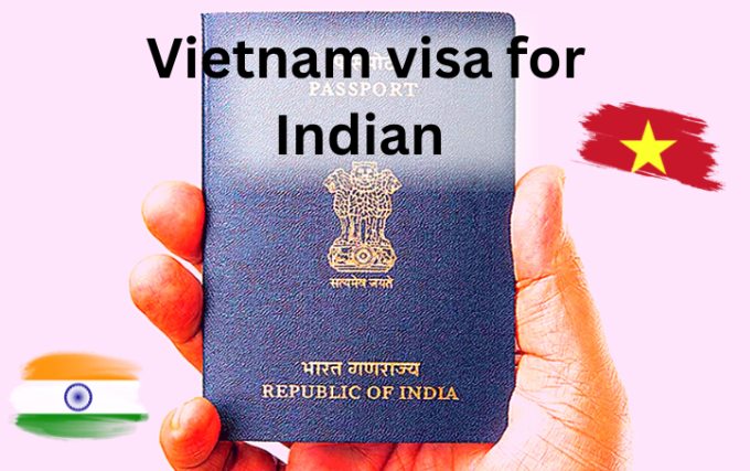 Indian visa for Vietnamese citizens